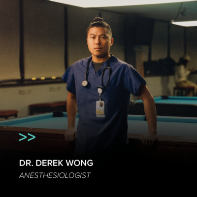 Dr. Derek Wong, Anesthesiologist
